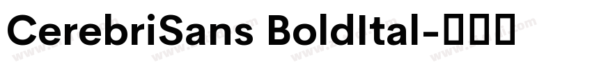 CerebriSans BoldItal字体转换 CerebriSans BoldItal字体转换